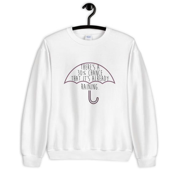 Mean Girls - Raining Unisex Sweatshirt