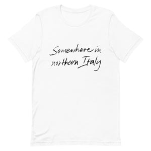 Somewhere in Northern Italy Short-Sleeve Unisex T-Shirt