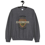 Troop Beverly Hills Unisex Sweatshirt