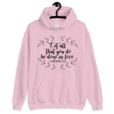 Let All That You Do Be Done in Love Unisex Hoodie