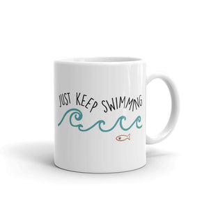 Just Keep Swimming Mug