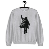 Don't You Forget About Me Unisex Sweatshirt