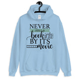 Never Judge a Book By Its Movie Unisex Hoodie