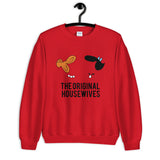 The Original Housewives Unisex Sweatshirt