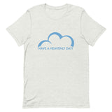 Have a Heavenly Day Short-Sleeve Unisex T-Shirt