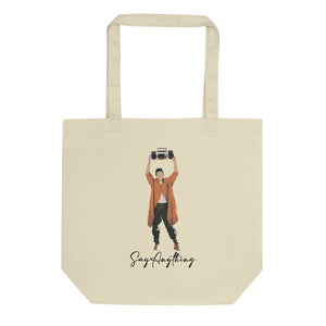 Say Anything Eco Tote Bag