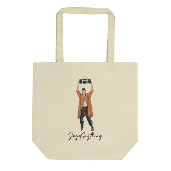 Say Anything Eco Tote Bag