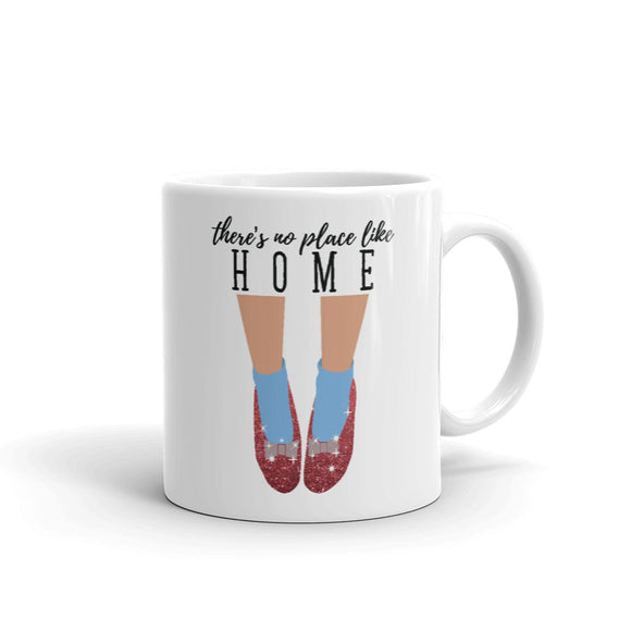 There's No Place Like Home Mug