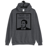 Dwight You Ignorant Slut Unisex Hoodie