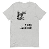 Pull the Lever Kronk Short-Sleeve Unisex T-Shirt