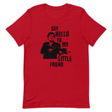 Say Hello To My Little Friend Short-Sleeve Unisex T-Shirt