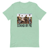 Stand By Me Short-Sleeve Unisex T-Shirt