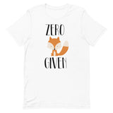 Zero Fox Given Short-Sleeve Unisex T-Shirt