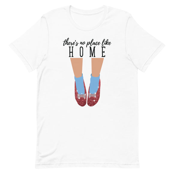 There's No Place Like Home Short-Sleeve Unisex T-Shirt