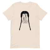 I'm Not Perky Short-Sleeve Unisex T-Shirt