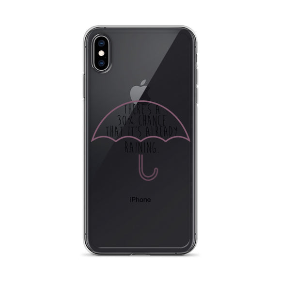 Mean Girls - Already Raining iPhone Case