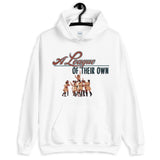 A League of Their Own Unisex Hoodie