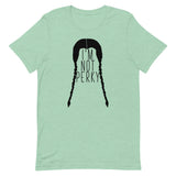 I'm Not Perky Short-Sleeve Unisex T-Shirt