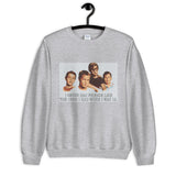 Stand By Me Unisex Sweatshirt