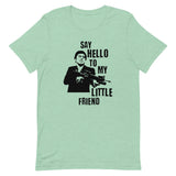 Say Hello To My Little Friend Short-Sleeve Unisex T-Shirt