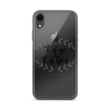 Let Go and Let God iPhone Case