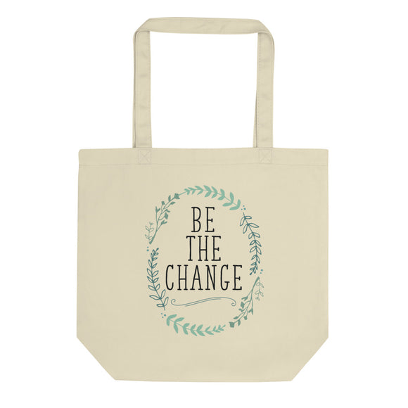 Be the Change Eco Tote Bag