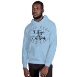 Let Go and Let God Unisex Hoodie