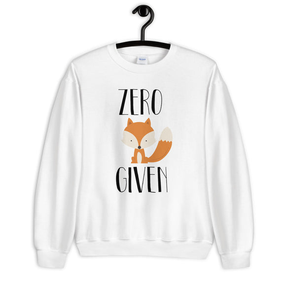 Zero Fox Given Unisex Sweatshirt