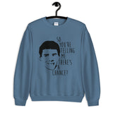 Dumb and Dumber Unisex Sweatshirt