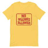 No Weenies Allowed Short-Sleeve Unisex T-Shirt