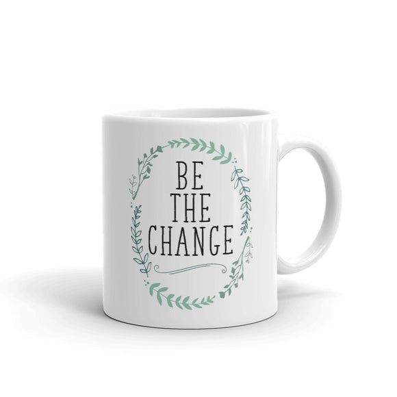 Be the Change Mug