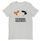 The Original Housewives Short-Sleeve Unisex T-Shirt