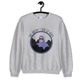 She Doesn't Even Go Here Unisex Sweatshirt