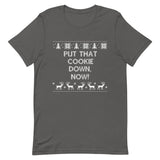 Put That Cookie Down Now Short-Sleeve Unisex T-Shirt