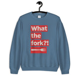 What the Fork Unisex Sweatshirt