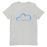 Have a Heavenly Day Short-Sleeve Unisex T-Shirt