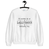 Lallybroch Unisex Sweatshirt