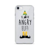 He's An Angry Elf iPhone Case