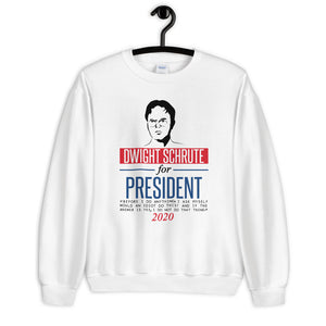 Dwight Schrute for President Unisex Sweatshirt