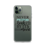 Never Judge a Book By Its Movie iPhone Case