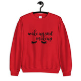 Wake Up and Makeup Unisex Sweatshirt