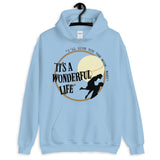 It's a Wonderful Life Unisex Hoodie