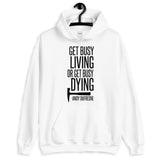 Get Busy Living (Shawshank) Unisex Hoodie