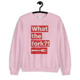 What the Fork Unisex Sweatshirt