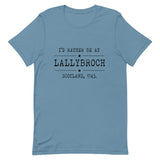 Lallybroch Short-Sleeve Unisex T-Shirt