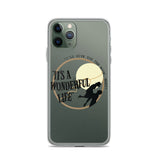 It's a Wonderful Life iPhone Case