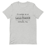 Lallybroch Short-Sleeve Unisex T-Shirt