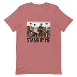 Stand By Me Short-Sleeve Unisex T-Shirt