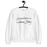 Somewhere in Northern Italy Unisex Sweatshirt