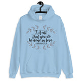 Let All That You Do Be Done in Love Unisex Hoodie